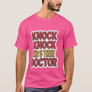 Camiseta TocTocQue está lá Doutor _-