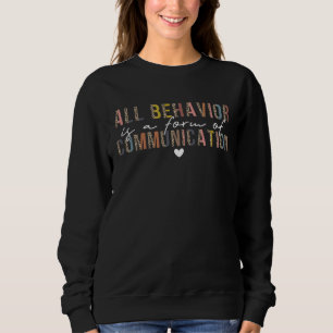 Camiseta Toda a conduta é uma forma de comunicação ABA Tera