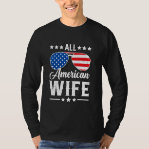Camiseta Toda a Esposa Americana 4 de julho Patriótica EUA