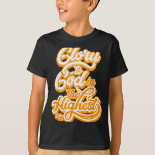 Camiseta Toda a Glória a Deus nas Alturas Lucas 2_14 Louvor