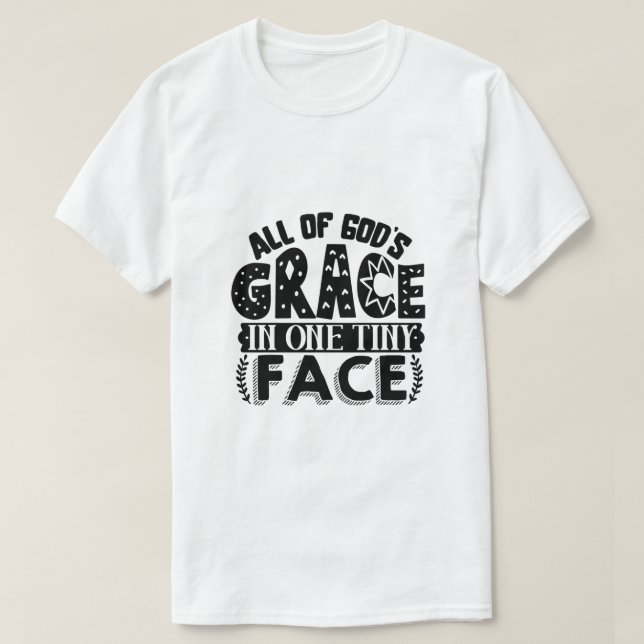 Camiseta Toda a Graça de Deus em um Rostinho Bebê (Frente do Design)