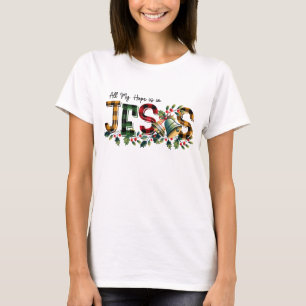 Camiseta Toda a minha esperança está em Jesus