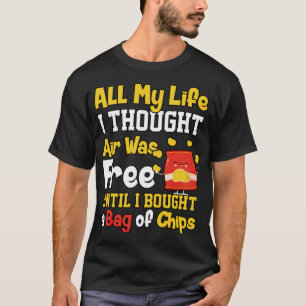 Camiseta toda a minha vida pensei que o ar era grátis,