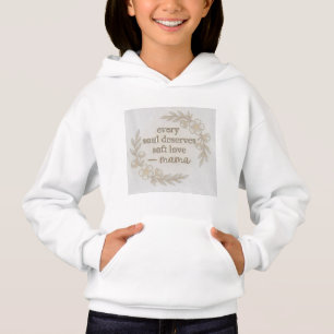 Camiseta Toda Alma Merece Amor Suave Mamãe