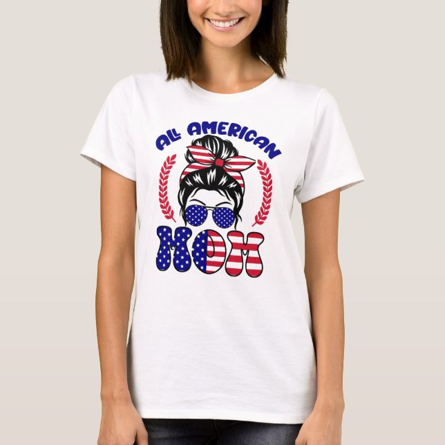 Camiseta Toda mãe americana (Frente)