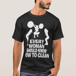 Camiseta Toda mulher deve saber como limpar academia de gin