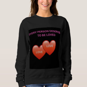 Camiseta Toda Pessoa Merece Ser Amada Inspirational Wo