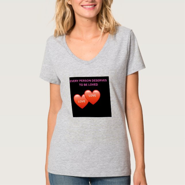 Camiseta Toda Pessoa Merece Ser Amada Mulher (Frente)
