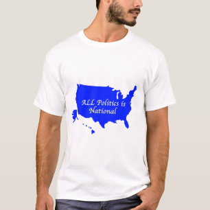 Camiseta Toda Política é Nacional