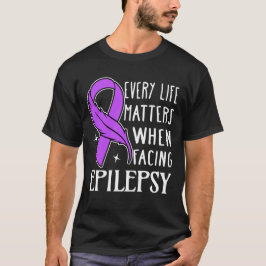 Camiseta Toda Vida Importa ao Enfrentar a Epilepsia