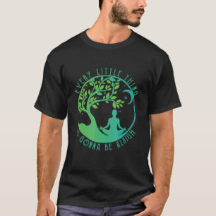 Camiseta Todas As Coisas Vão Ficar Bem, Árvore De Yoga