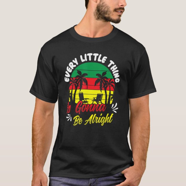 Camiseta Todas As Coisas Vão Ficar Bem Na Jamaica. (Frente)