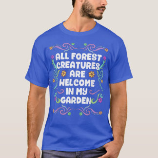 Camiseta Todas As Criaturas Florestais São Bem-Vidas Na Min