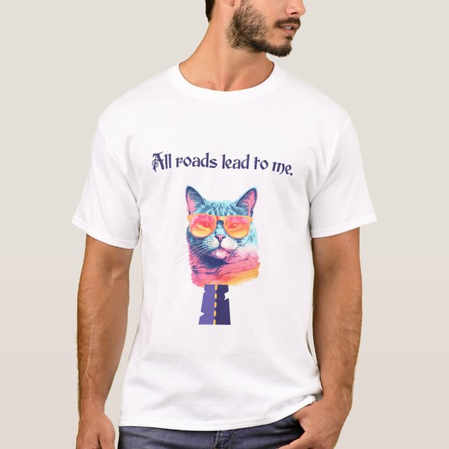 Camiseta Todas as Estradas Levam-me a Gato Engraçado (Frente)