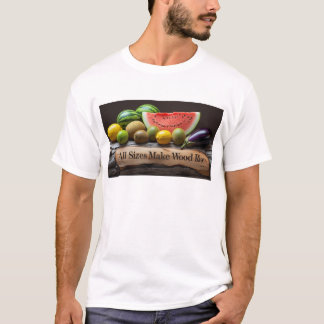 Camiseta Todas as medidas fazem a madeira subir