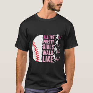 Camiseta Todas As Meninas Bonito Andam Engraçadas Como Esta
