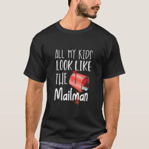 Camiseta Todas As Minhas Crianças Parecem Um Correio Engraç