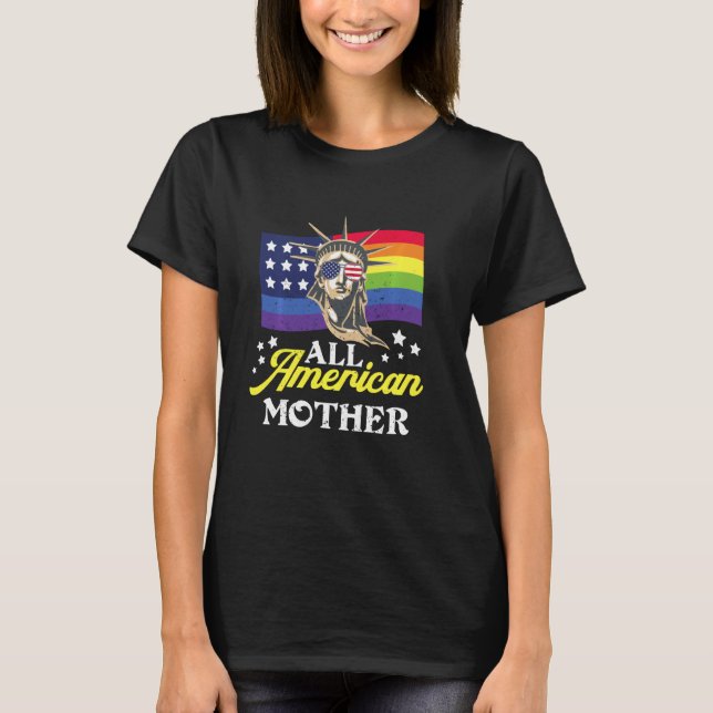 Camiseta Todas As Mulheres-Mãe Americanas 4 De Julho Da Amé (Frente)