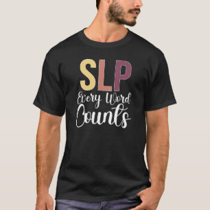 Camiseta Todas as Palavras Contam Língua de Fala de Terapia