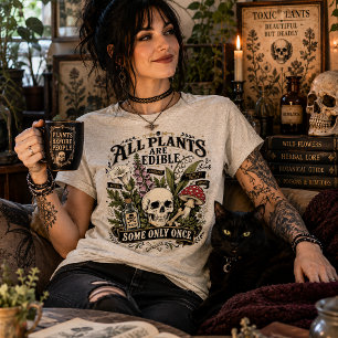 Camiseta Todas as Plantas são Comestíveis, Algumas Somente
