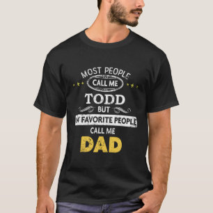 Camiseta Todd Name (Nome de Todd) - Meu Pessoas Favorito Me