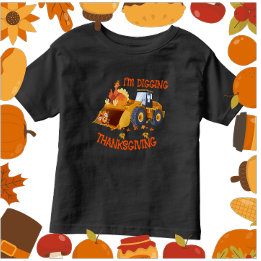 Camiseta Toddlers Trator Turquia Eu estou cavando Ação de G