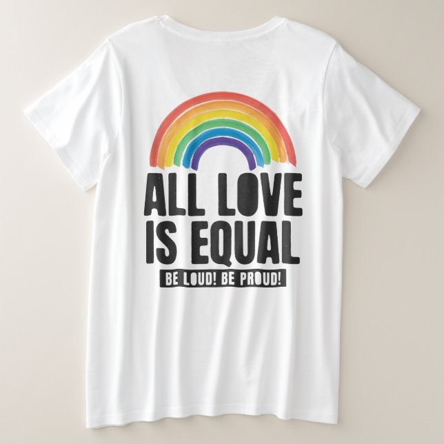 Camiseta Todo Amor é Orgulho Igual LGBT Direitos Iguais Arc (Verso do Design)