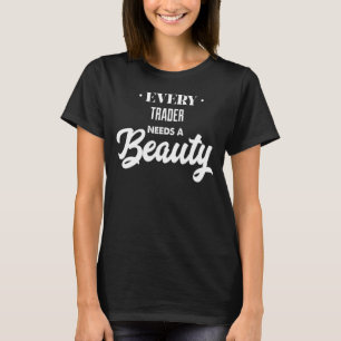 Camiseta Todo Comerciante Precisa De Beleza