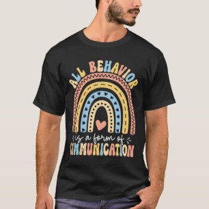 Camiseta Todo Comportamento É Uma Forma De Comunicação - Es