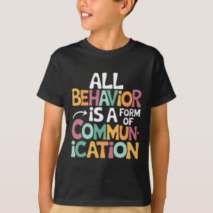 Camiseta Todo Comportamento É Uma Forma De Ensino De Comuni