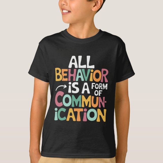 Camiseta Todo Comportamento É Uma Forma De Ensino De Comuni (Frente)