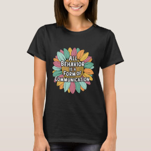 Camiseta Todo Comportamento É Uma Forma De Ensino De Comuni