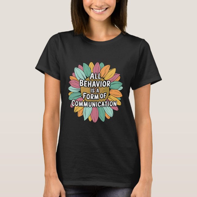 Camiseta Todo Comportamento É Uma Forma De Ensino De Comuni (Frente)
