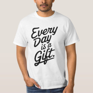 Camiseta Todo Dia É Um Presente
