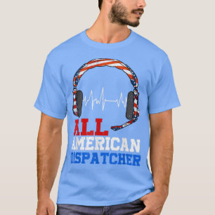 Camiseta Todo Dispatcher Americano Patriótico Feliz 4 De Ju