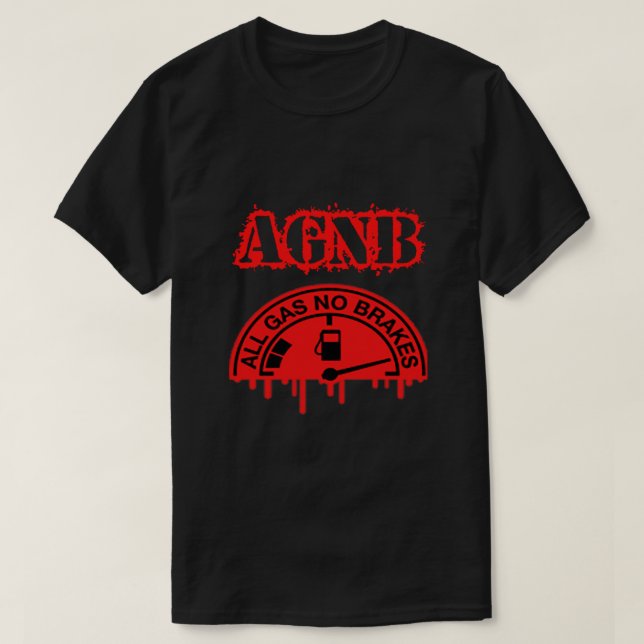 Camiseta Todo Gás Engraçado com Gás Engraçado Sem Travões E (Frente do Design)