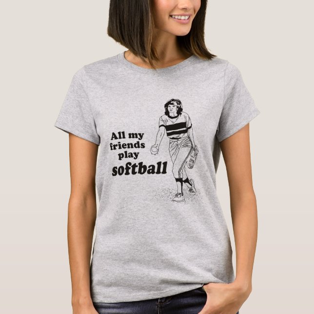 Camiseta Todo meu softball do jogo dos amigos (Frente)