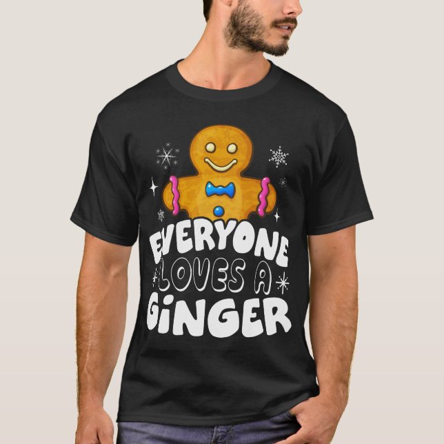 Camiseta Todo Mundo Adora Um Pão De Gengibre Gengibre (Frente)