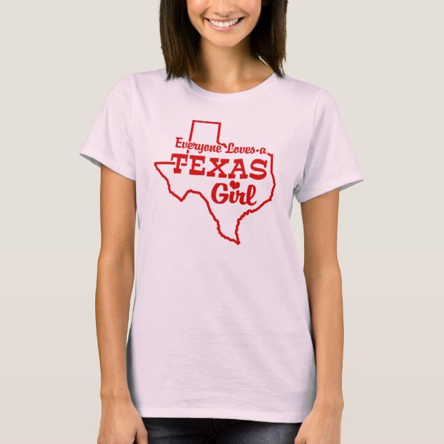 Camiseta Todo mundo ama uma garota do Texas (Frente)