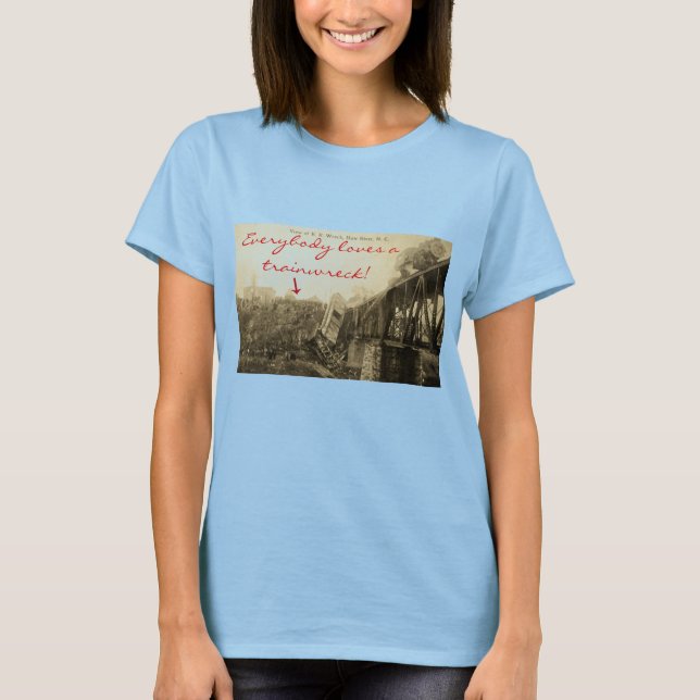 Camiseta Todo mundo ama uma Tee de Trainwreck (Frente)