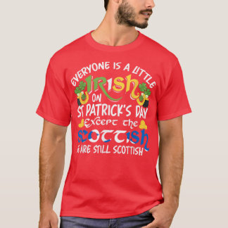 Camiseta Todo mundo é irlandês Ecept escocês na Rua