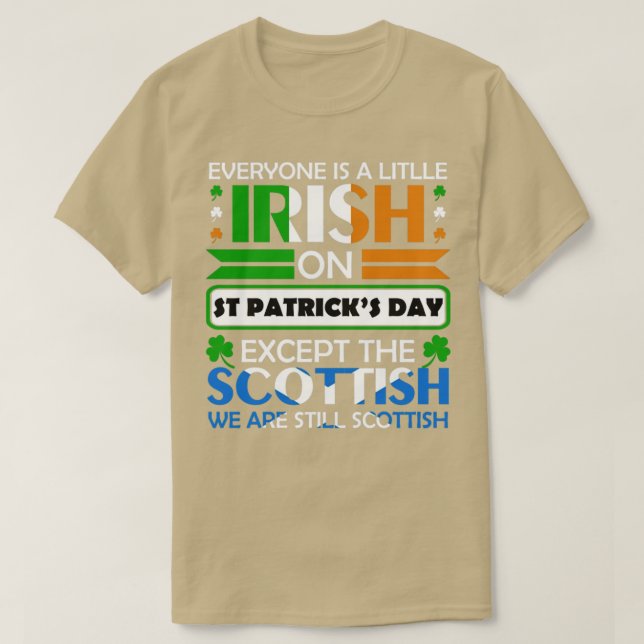 Camiseta Todo Mundo É Irlandês, Exceto Escocês Em St Patric (Frente do Design)