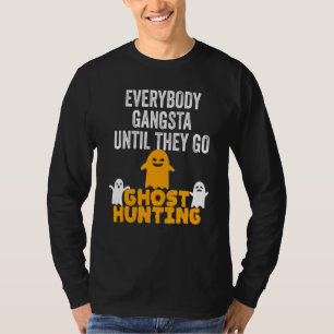 Camiseta Todo Mundo Gangsta Até Que Eles Vão Buscar Pará