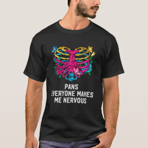 Camiseta Todo mundo me deixa nervosa com o Pan Prid LGBTQ P