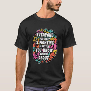 Camiseta Todo mundo que você conhece está lutando contra ho
