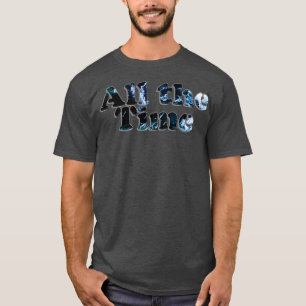 Camiseta Todo o tempo