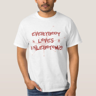 Camiseta Todos ama um Phlebotomist