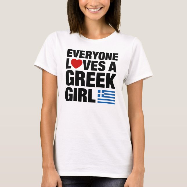 Camiseta Todos ama uma menina grega (Frente)