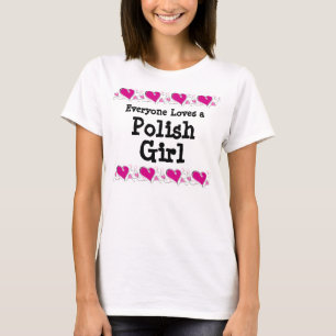Camiseta Todos ama uma menina polonesa