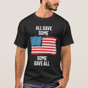 Camiseta Todos Deram Alguns Para Todos - Dia Memorial